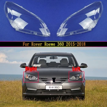 Auto Predných Svetlometov Kryt Transparentné Tienidlo Shell Pre Rover Roewe 360 2015 2016 2017 2018 Auto Sklené Šošovky Na Čítanie Svetlo Prípade