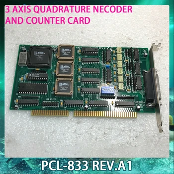 PCL-833 3 OS KVADRATÚRNEJ NECODER A PROTI KARTY REV.A1 Pre Advantech Snímanie Dát Karty Rýchlu Loď Funguje Perfektne Vysokej Kvality