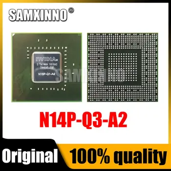 100% Nový N14P-Q3-A2 BGA Chipset